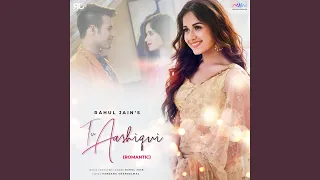 Tu Aashiqui (Romantic Version)