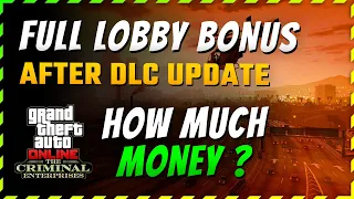 How Much BONUS MONEY You Get WHEN SELLING In FULL LOBBIES (After Criminal Enterprises DLC Update)