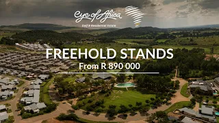 Eye of Africa Golf & Residential Estate - Freehold Stands - The Lifestyle Estate