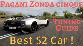 Forza Horizon 3 : Pagani Zonda Cinque Best S2 Tuning Guide (PC/XBOX)