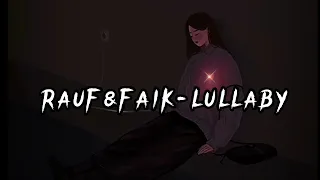 RAUF & FAIK - LULLABY (Lyrics) [Колыбельная] (Color Coded Lyrics Rus|Rom|Eng|Indo}