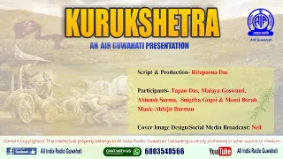 KURUKSHETRA - AN AIR GUWAHATI PRESENTATION