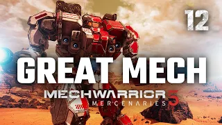 Just a great Mech! | Mechwarrior 5: Mercenaries | Full Campaign Playthrough | Episode #12