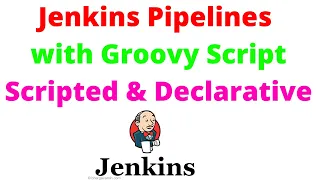 Jenkins Lecture-10|💁‍♀️जेनकिंस Pipelines with Groovy Script Scripted & Declarative|👉By Sanjay Dahiya