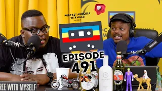 EPISODE 491I Mangosuthu Buthelezi ,MacGs Cape Town Escapades, Rosie Motene Sues Us ,Zola 7 Scammers