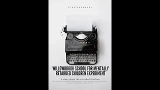 Hepatitis Studies at the Willowbrook State School for Children with Mental Retardation