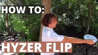 How to Hyzer Flip Disc Golf