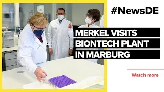 Merkel visits Biontech plant in Marburg | #NewsDE