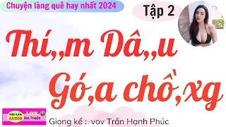 TẬP 2 - GIÓ QUA LÀNG - chuyện nông thôn