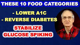 10 Food Categories That Stabilize Glucose Spiking & Beat Diabetes