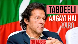 Tabdeeli Aagayi Hai Yaaro | Vocals only | Without Music