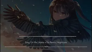 Sickick Easy On Me (Adele x Do Remix) Nightcore