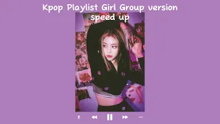 Kpop Playlist girl group version speed up