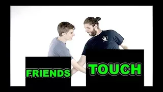 BEST MALE FRIENDS TOUCH (For The First Time)