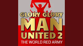 Glory Glory Man United 2