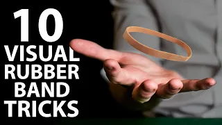 10 VISUAL Rubber Band Tricks Anyone Can Do | Revealed