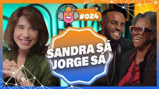 SANDRA SÁ & JORGE SÁ - PODPEOPLE #024