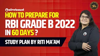 How to prepare for RBI Grade B 2022 in 60 Days? | Study Plan by Riti Ma’am