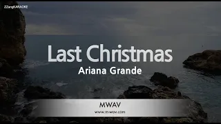 Ariana Grande-Last Christmas (Karaoke Version)