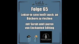 Lesen und Lesen Lassen: Folge 65 - Lektor:in sein heißt auch, an Büchern zu riechen.