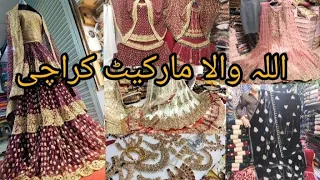 Allah Wala Market Karachi | Fancy Dresses, Bridal Maxi & Jewelry |
