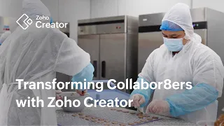 Zoho Creator's impact on Collabora8ers: A business transformation tale