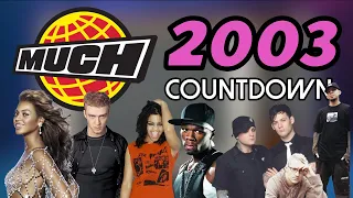 All the Songs from the 2003 MuchMusic Countdown