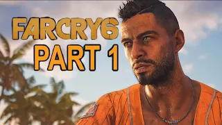 FAR CRY 6 PS5 4K Walkthrough Gameplay Part 1 - INTRO (Full Game Series)