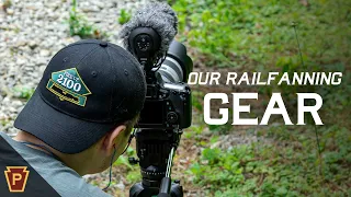 Pennsy Productions - Our Railfanning Gear