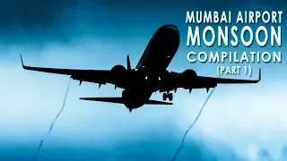 Mumbai Airport | Monsoon Plane Spotting | Arrivals & Departures | Mega Compilation