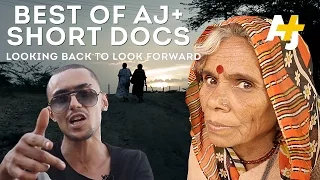 Best Of AJ+ Short Docs 2014 – Looking Back To Look Forward