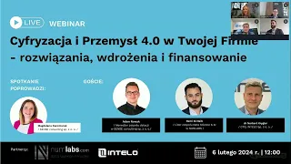 Cyfryzacja i Przemysł 4 0 w Twojej Firmie    rozwiązania  wdrożenia i finansowanie