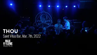 THOU live at Saint Vitus Bar, Mar. 7th, 2022 (FULL SET)