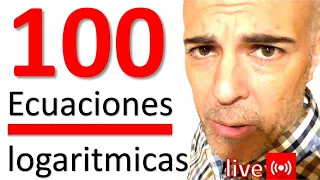 100 ECUACIONES LOGARÍTMICAS