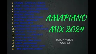 AMAPIANO 2024 MIX Feat. Black Horus - (FUNK 99 FEAT. LEEMCKRAZY, TSHWALA BAM -TITOM & YUPPE )