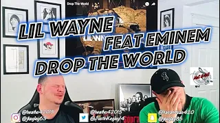 LIL WAYNE - DROP THE WORLD (FEAT EMINEM) | REACTION!!!