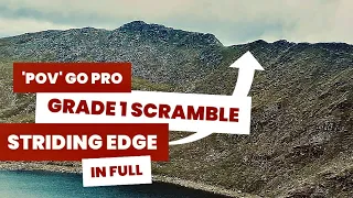 STRIDING EDGE TO HELVELLYN // ‘POV’ IN FULL // GRADE 1 SCRAMBLE