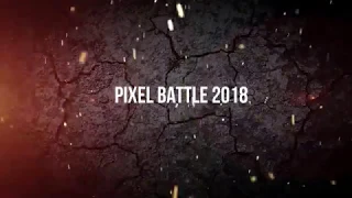 PIXEL BATTLE 2018 VK | ПИКСЕЛЬ БАТТЛ 2018 ВК