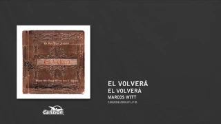 El volverá - Marcos Witt