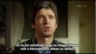 The Meaning of Life - Noel Gallagher (magyar felirattal)