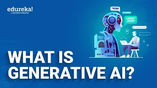 What is Generative AI? | Generative AI Tutorial | Edureka