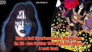 Ep. 69 - Ace Frehley 1978 KISS Solo Album - A Look Back