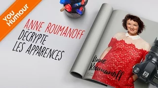 Anne Roumanoff décrypte les apparences et la télé réalité