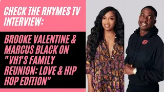 Exclusive: Brooke Valentine & Marcus Black on new music & "Family Reunion: Love & Hip Hop Edition"