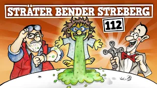 Sträter Bender Streberg - Der Podcast: Folge 112