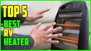 TOP 5 Best RV Heaters 2023 | Top Electric Heater for RV Reviews