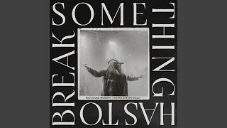 Something Has To Break (Live)