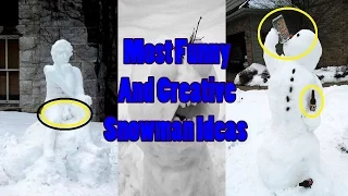 100 Cool ideas! Image | Most Funny And Creative Snowman Ideas