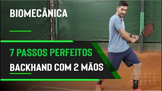 Como ter um BACKHAND DE DUAS MÃOS mãos perfeito no TÊNIS em 7 passos | TÉCNICA | Carlos Ferreira