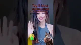 top 5 most ugly idols🤮🤮 (No Hate,My Oppinion) #kpopfacts #kpopshorts #kep1er #blackpink #Twice #Itzy